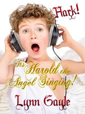 cover image of Hark! It's Harold the Angel Singing!
